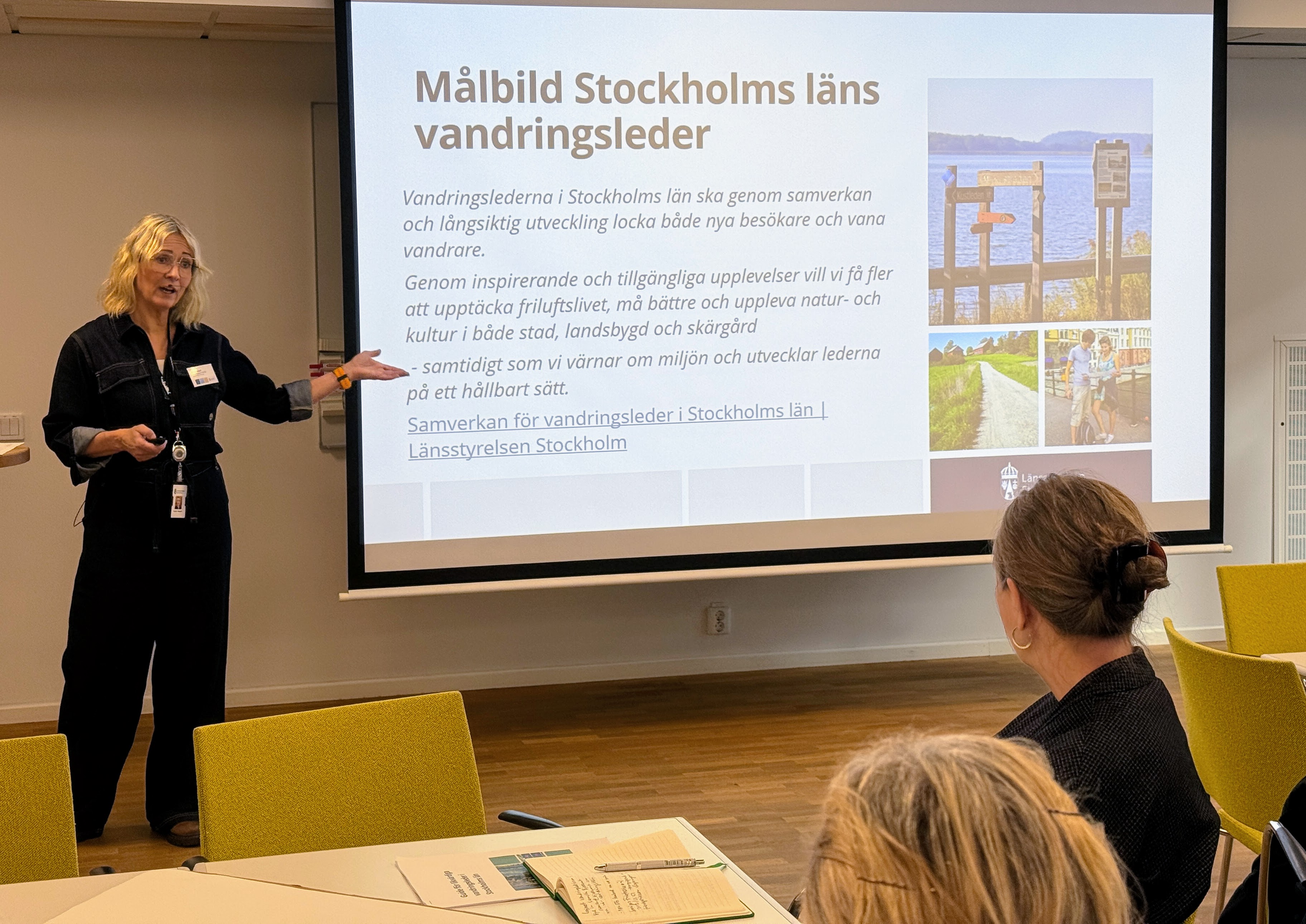 Kristin Ekblom, friluftssamordnare på Stockholm läns Länsstyrelse, berättar om bl a målbilden vad gä…
