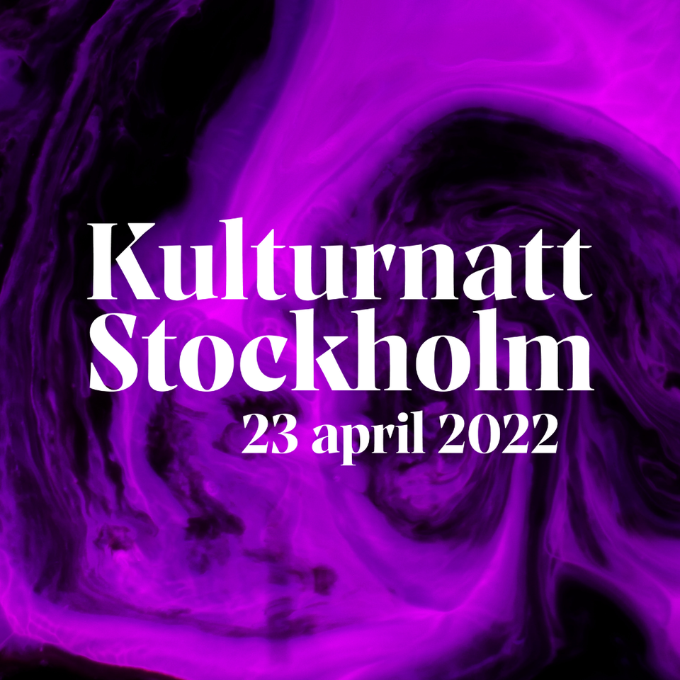 Kulturnatt Stockholm 2022