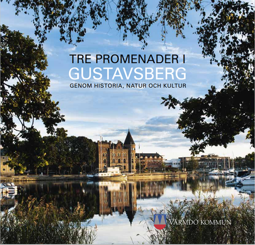 Tre promenader, Natur- och kulturslinga i Gustavsberg