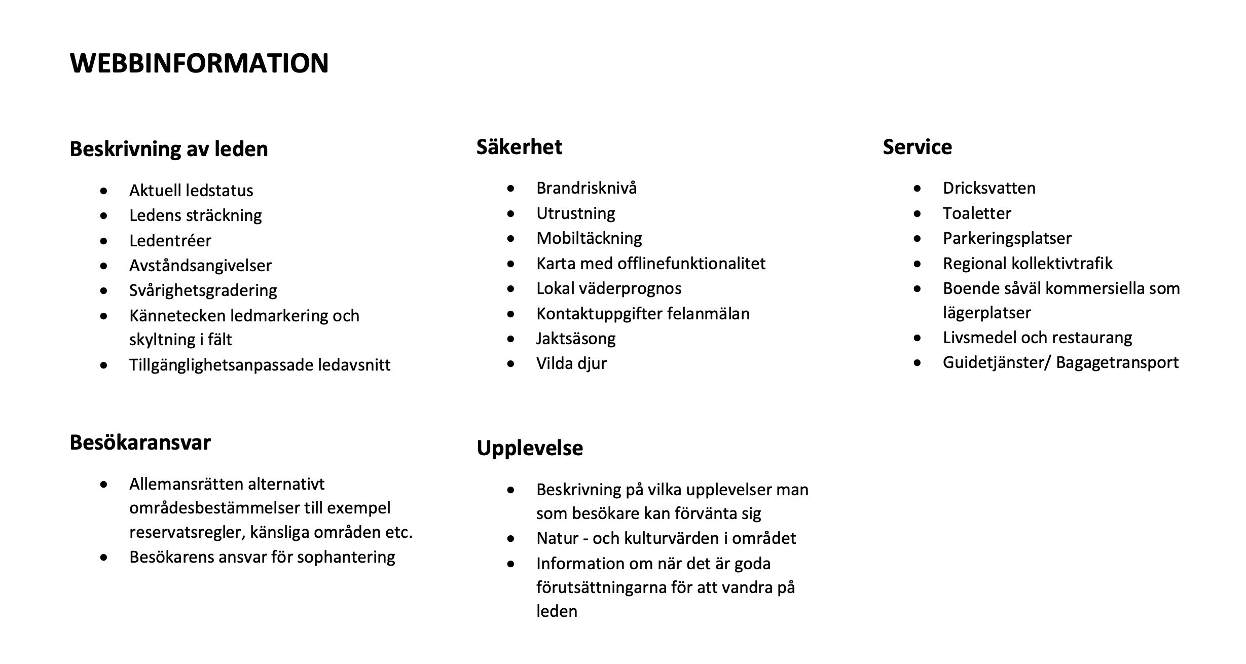 Nationella ramverket för vandringsleders rekommendationer för webbinformation är bra, men långt ifrå…